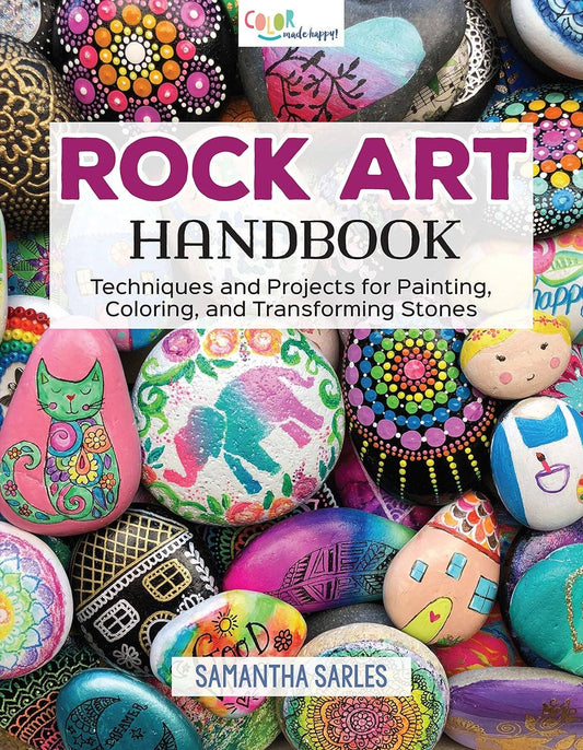 Rock Art Handbook - Techniques and Projects